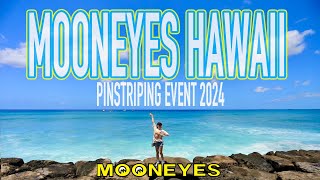 MOONEYES Hawaii Pinstriping Event 2024MOONEYES Imagineer emis Vlog [upl. by Sugihara]