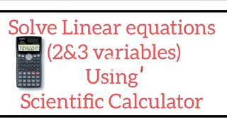 linear equations 2amp3 variables using scientific Calculator in Tamil [upl. by Ylro]