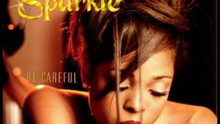 Sparkle Ft RKelly  Be Careful [upl. by Nugesulo]