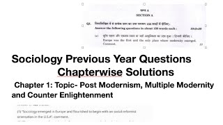 Multiple Modernity  Post Modernism  Counter Enlightenment  Sociology Previous Year Questions [upl. by Rawley]