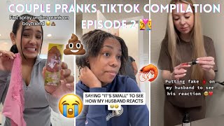 Couple Pranks TikTok Compilation  Episode 2 [upl. by Lleret]