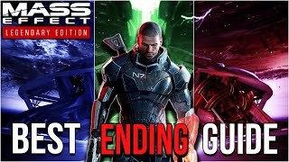 Mass Effect 3  How to get the BEST ENDING Ultimate Legendary Edition QuickGuide [upl. by Adnuhsat210]