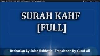 SURAH KAHF FULL  THE CAVE 18  SALAH BUKHATIR  WTRANSLATION [upl. by Eilyr]