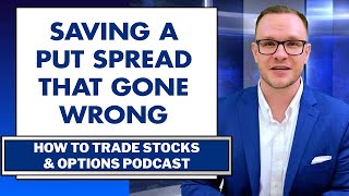 3 Easy Ways to Adjust a Put Credit Spread Gone Wrong  How to Trade Stocks amp Options Podcast [upl. by Annovahs]