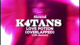 Love Potions Overlapped All Chorus Slowed [upl. by Saturday327]