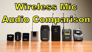 8 Wireless Mic Systems from 30 to 600 Audio Quality Comparison [upl. by Mian]