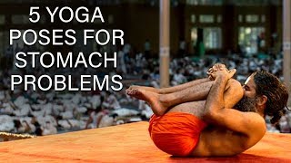 5 Yoga Poses for Stomach Problems  Swami Ramdev [upl. by Paluas]