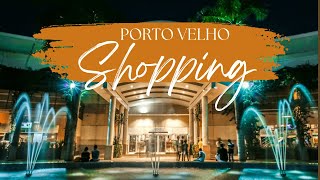 SAUDADES DE PORTO VELHORO tour no Shopping [upl. by Magna]