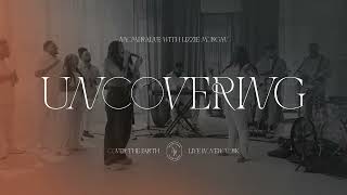 Uncovering feat Lizzie Morgan Official Audio  Naomi Raine [upl. by Jonati]