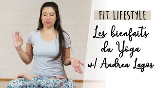 🙏 LES BIENFAITS DU YOGA [upl. by Tiphane842]