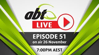 ABT Live Episode 51 FULL SHOW [upl. by Humfrey]