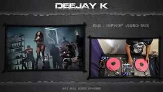 ♫ DJ K ♫ RampB  HipHop ♫ Video Mix ♫ Ratchery Vol 4 [upl. by Nosdrahcir]