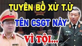 Tuyên Án Tử Hình Tên Cảnh Sát Giao Thông Này Vì Tội  Triết Lý Tinh Hoa [upl. by Eecyak]