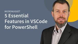 5 Essential Features in VSCode for PowerShell [upl. by Nema251]