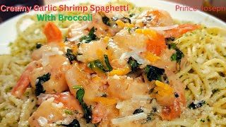 Creamy Garlic Shrimp Spaghetti with Broccoli [upl. by Ailem401]