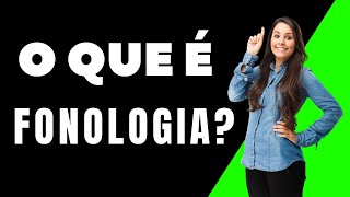 O que é Fonologia Fonologia é o estudo de sons e padrões [upl. by Odlabu839]