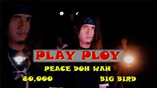 Karen new song 2021 “Play Ploy” by BigBird Peace Doh Wah Mr 80000 Official music video [upl. by Eidnar666]