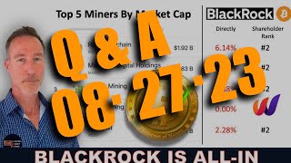 QampA AFTER LIVESTREAM  BLACKROCK BIG ON BITCOIN MINING ETH L2’S DOMINATE amp CARDANO’S WMT [upl. by Avron]