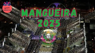 MANGUEIRA 2025 SAMBA ENREDO CAMPEÃO [upl. by Namyw374]