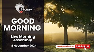 Live Morning Assembly  8 November 2024  Goenkan Prime Tv [upl. by Cherry]