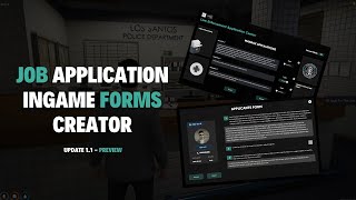 Job Application  Ingame Forms Creator  UPDATE 11 PREVIEW [upl. by Oilegor]