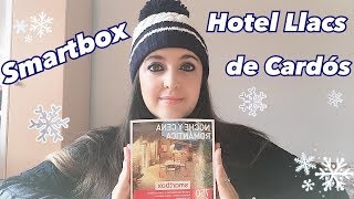 Mi experiencia Smartbox  Hotel LLacs de Cardós [upl. by Petite150]