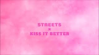 STREETS x KISS IT BETTER  DOJA CAT amp RIHANNA MASHUP [upl. by Goldi]