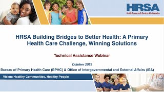 HRSA Building Bridges to Better Health A Primary Health Care Challenge Winning Solutions [upl. by Suaeddaht]