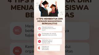 Tips Membentuk Diri Menjadi Mahasiswa Berkualitas [upl. by Hayton]