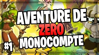 AVENTURE DE 0 EN MONOCOMPTE SANS AIDE  EP 1  LVL 036 [upl. by Onivag997]