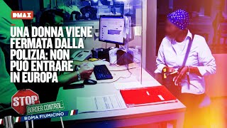 Una donna viene fermata dalla Polizia non può entrare in Europa  Stop Border Control Fiumicino [upl. by Kori550]