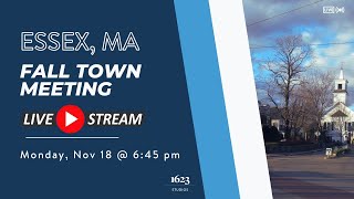 🚨LIVE🚨  Essex Fall Town Meeting Monday Nov 18 2024 [upl. by Pappano121]