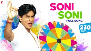 Soni Soni Full Song  Holi Song  Mohabbatein  Shah Rukh Khan Aishwarya Rai  JatinLalit Anand B [upl. by Nylidnam]