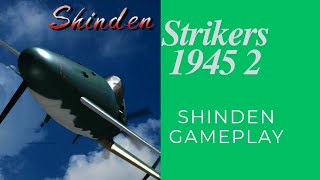 STRIKERS 19452 Shinden FULL GAMEPLAY [upl. by Mccutcheon]