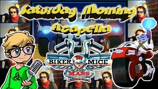 Biker Mice from Mars  Saturday Morning Acapella [upl. by Gusta]