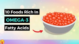 10 Foods High in Omega 3 Fatty Acids  Omega 3 Rich Foods  VisitJoy [upl. by Senecal670]