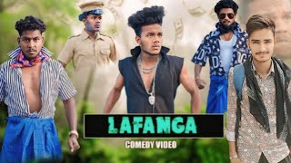 Lafanga  लफंगा  The Comedy Kingdom [upl. by Arlena]