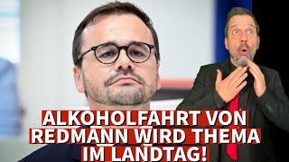 ALKOHOLFAHRT VON REDMANN WIRD THEMA IM LANDTAG [upl. by Llacam702]