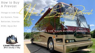 How to buy a Top of the Line Prevost Class A RV  things I would look for [upl. by Xonel]