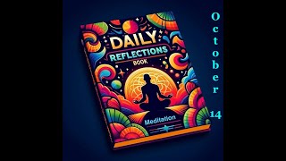 Daily Reflections Meditation Book – October 14 – Alcoholics Anonymous  Read Along –Sober Recovery [upl. by Ailegave]