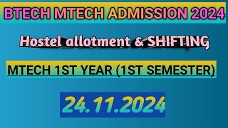 Bit sindri mtech admission 2024Hostel allotment amp shifting 2411 24 Boys amp Girls [upl. by Acnairb]