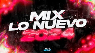 MIX LO NUEVO 2024 🔥 PREVIA Y CACHENGUE  REGGAETON 2024  LO MAS ESCUCHADO  ALTA PREVIA 🔥 [upl. by August651]