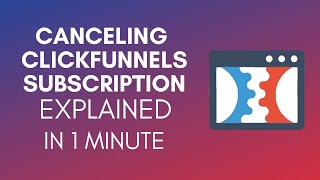 How To Cancel ClickFunnels Subscription 2025 [upl. by Batsheva334]