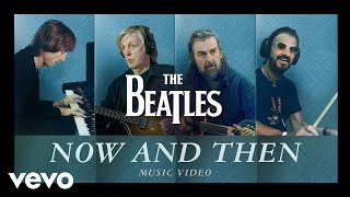 The Beatles  Now And Then Official Music Video [upl. by Denys]