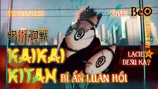 Bí Ẩn Luân Hồi  Eve  Kaikai Kitan Vietnamese Cover Jujutsu Kaisen OST  BeO [upl. by Ahcmis]