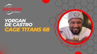 Yorgan De Castro Speaks on his Return to Plymouth Ahead of Cage Titans 68 [upl. by Odlauso848]