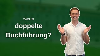 Doppelte Buchführung amp Buchungssätze  Grundbegriffe der Betriebswirtschaftslehre [upl. by Olumor]