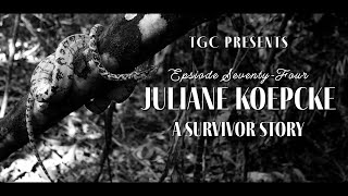 Survivor Story Juliane Koepcke [upl. by Yntruoc447]