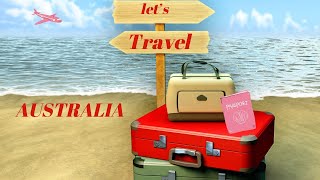 Australia  The Ultimate Travel Destination [upl. by Kilby]