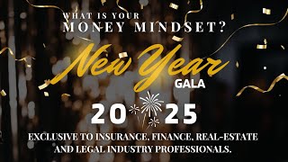 What’s Your Money Mindset  NEW YEAR GALA 2025 [upl. by Leoj]